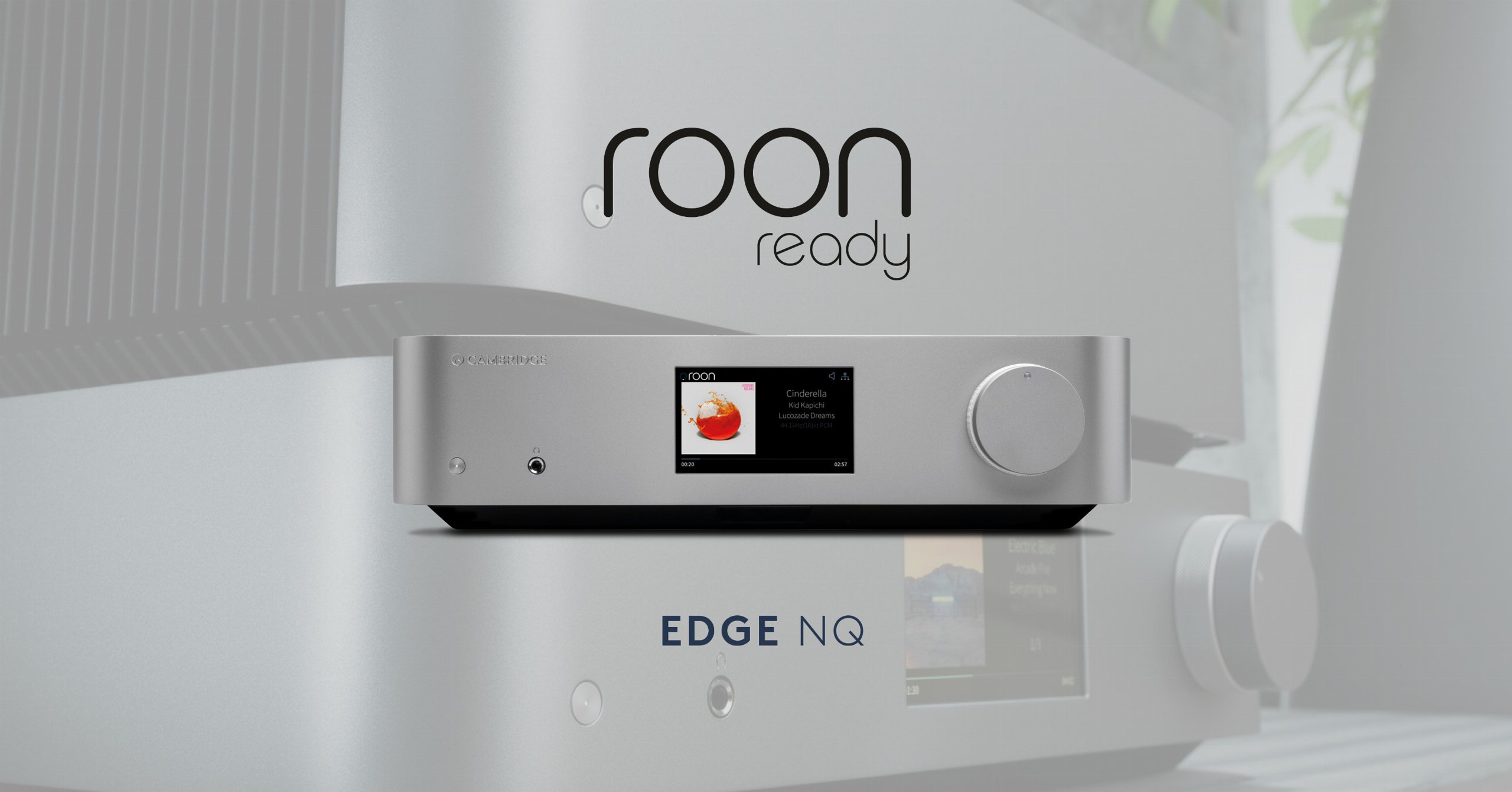 Post Banner for Cambridge Audio Adds Roon Ready and Qobuz to Its Network Players EDGE NQ, Azur 851N, CXN (V2)